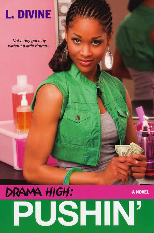Book cover of Drama High: Pushin'
