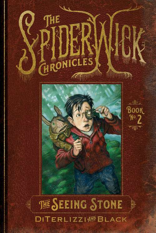 Book cover of The Seeing Stone (2) (The Spiderwick Chronicles #2)