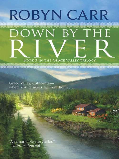 Down by the River (A Grace Valley Novel #3)
