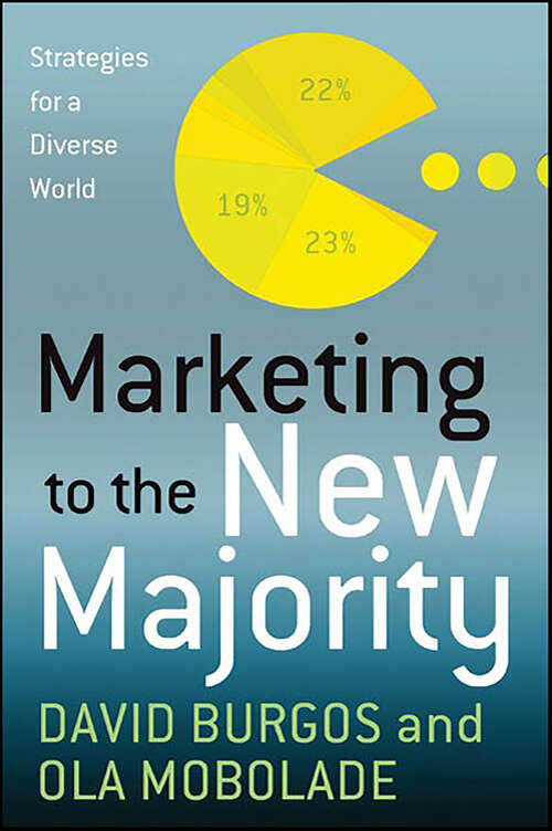 Book cover of Marketing to the New Majority: Strategies for a Diverse World