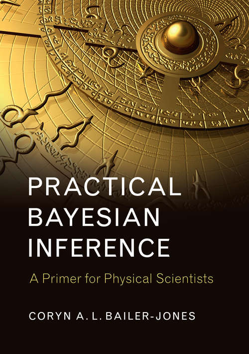 Book cover of Practical Bayesian Inference: A Primer for Physical Scientists.