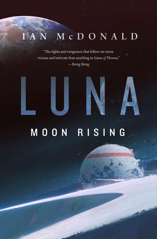 Luna: Moon Rising (Luna #3)