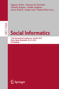 Social Informatics: 11th International Conference, SocInfo 2019, Doha, Qatar, November 18–21, 2019, Proceedings (Lecture Notes in Computer Science #11864)