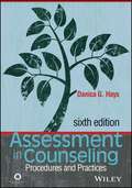 Assessment In Counseling: Procedures and Practices