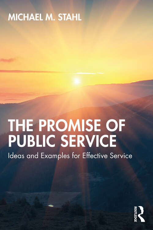 Book cover of The Promise of Public Service: Ideas and Examples for Effective Service