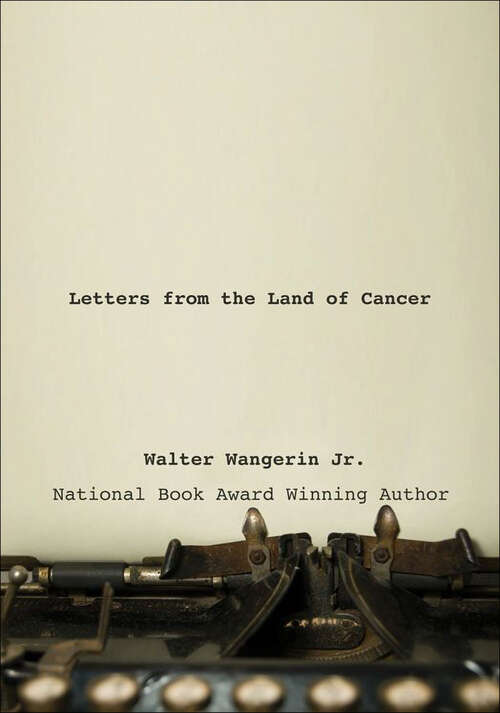 Book cover of Letters from the Land of Cancer