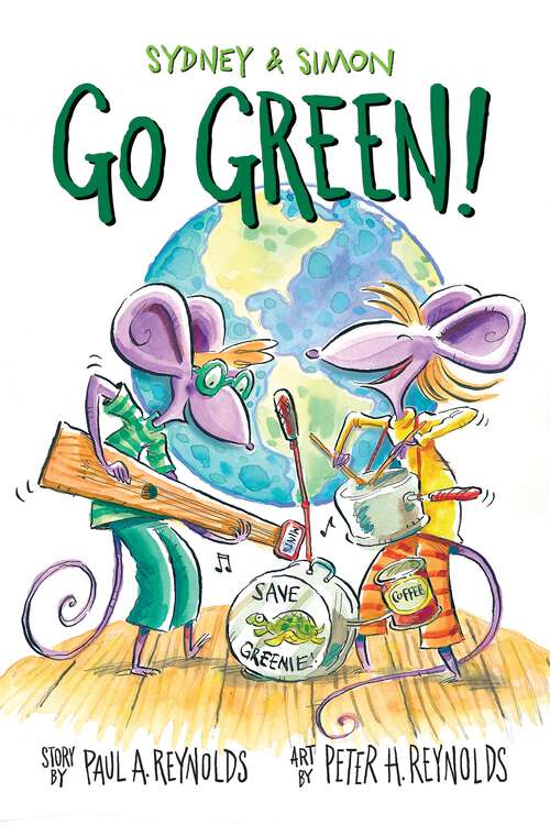 Book cover of Sydney & Simon: Go Green! (Sydney & Simon #2)