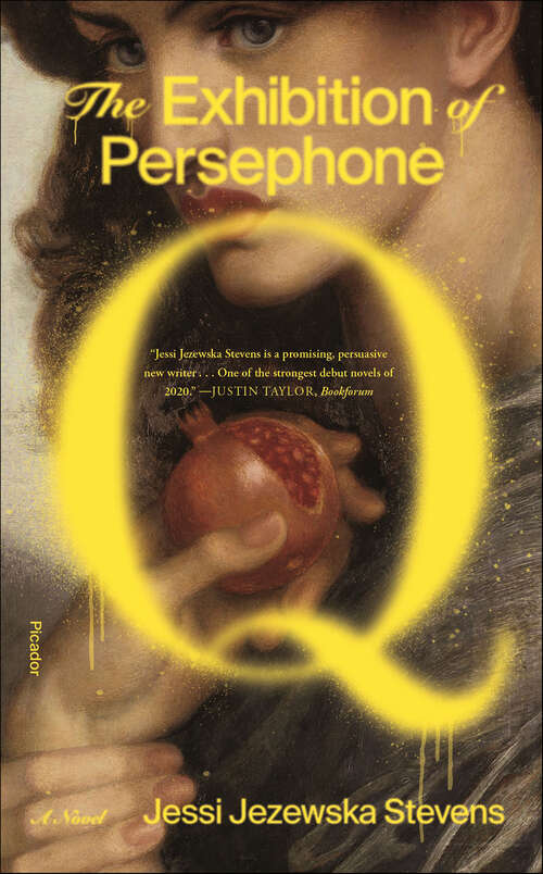 Book cover of The Exhibition of Persephone Q: A Novel