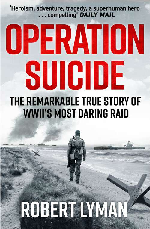Book cover of Operation Suicide: The Remarkable Story of the Cockleshell Raid