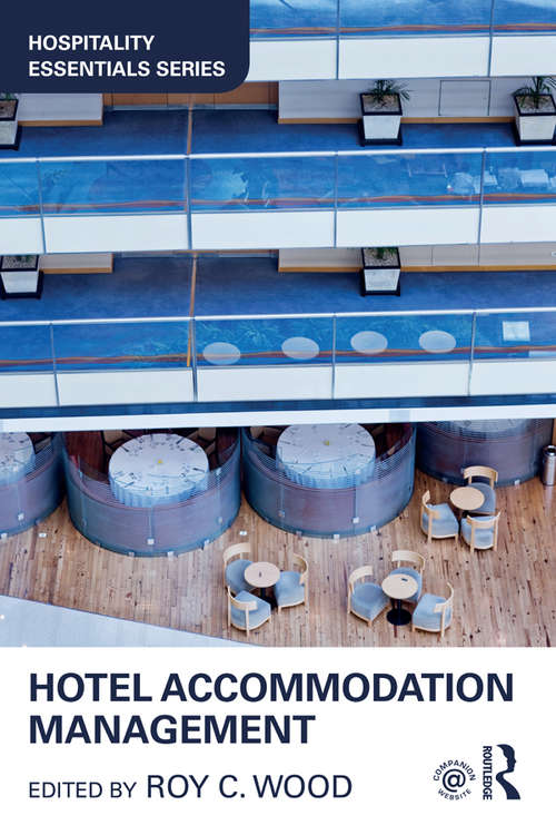 Hotel Accommodation Management (Hospitality Essentials Series)