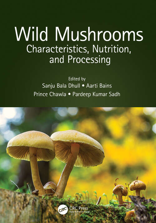 Book cover of Wild Mushrooms: Characteristics, Nutrition, and Processing