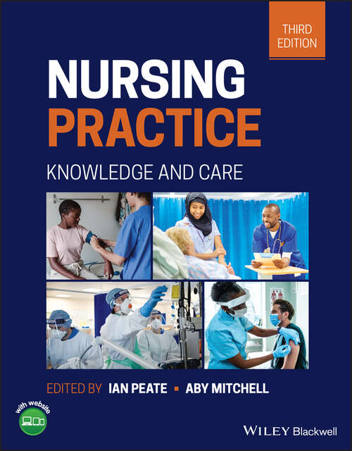 Nursing Practice: Knowledge and Care (Wiley Series In Nursing Ser.)