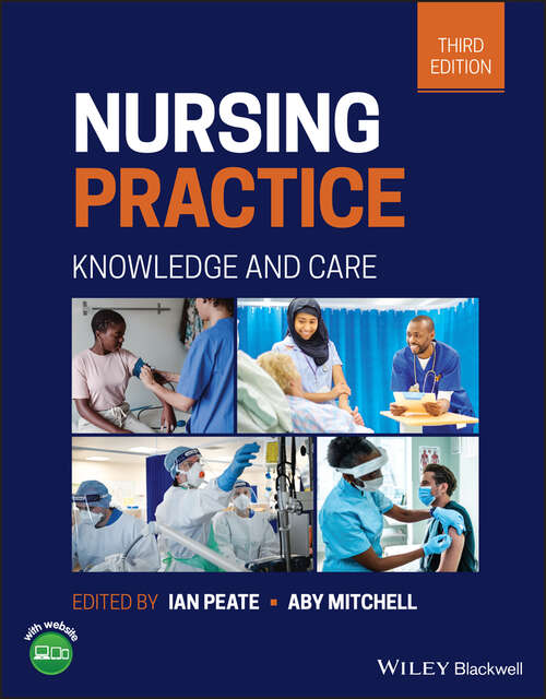 Book cover of Nursing Practice: Knowledge and Care (3) (Wiley Series In Nursing Ser.)