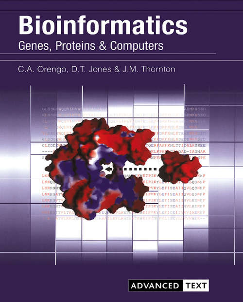 Bioinformatics: Genes, Proteins and Computers (Advanced Texts)