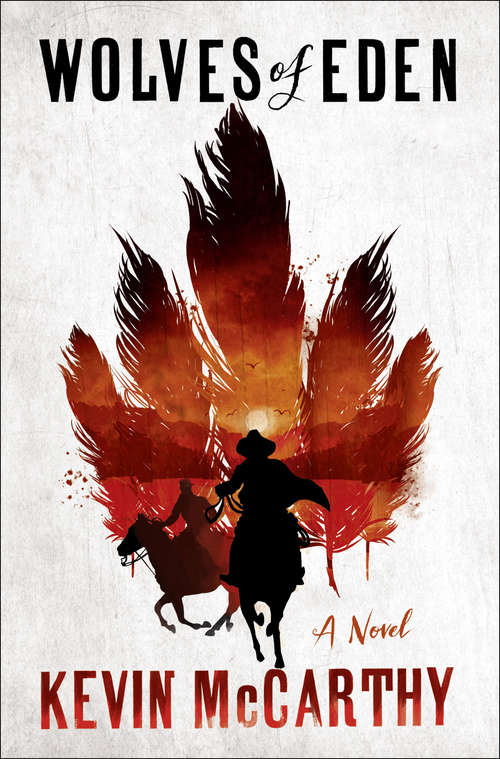 Book cover of Wolves of Eden: A Novel