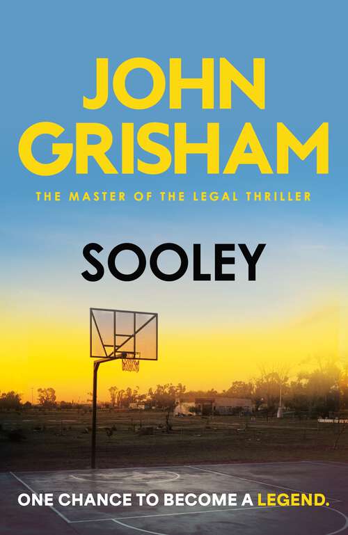 Book cover of Sooley: The Gripping New Bestseller from John Grisham