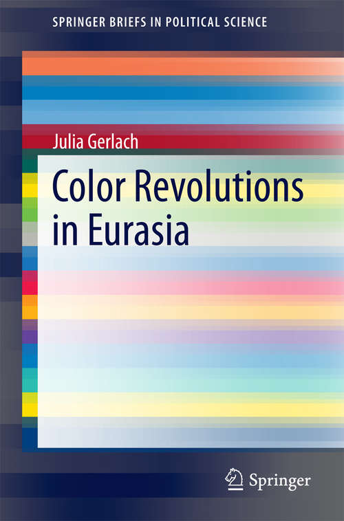 Book cover of Color Revolutions in Eurasia