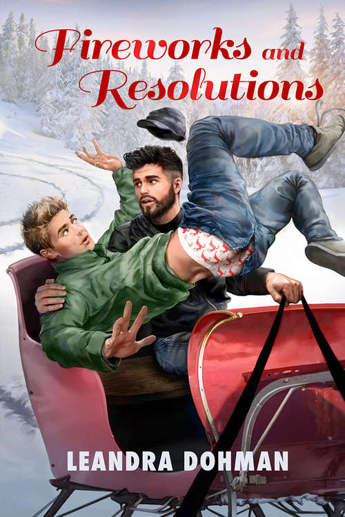 Book cover of Fireworks and Resolutions (2015 Advent Calendar - Sleigh Ride)