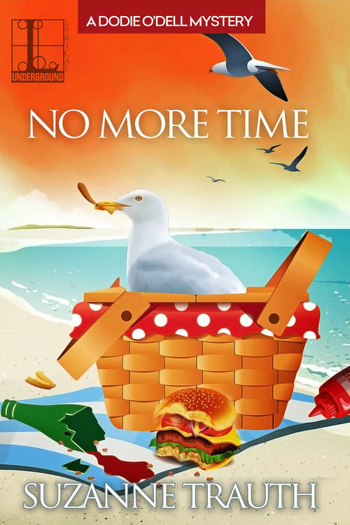 Book cover of No More Time (A Dodie O'Dell Mystery #5)