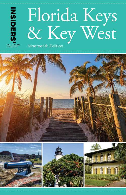 Book cover of Insiders' Guide® to Florida Keys & Key West (19th Edition)