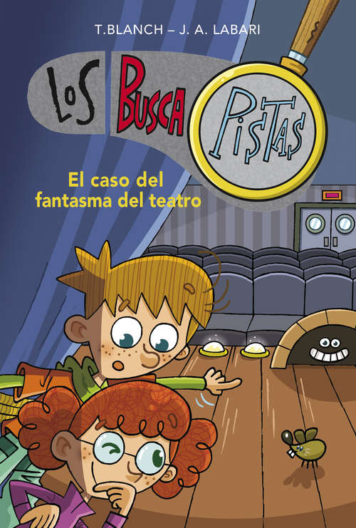 Book cover of El caso del fantasma del teatro (Los buscapistas 8)