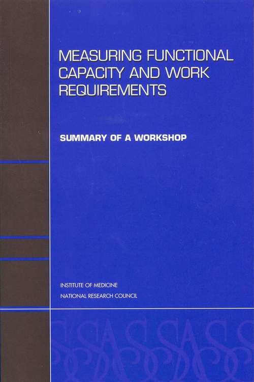 Book cover of Measuring Functional Capacity and Work Requirements: Summary of a Workshop