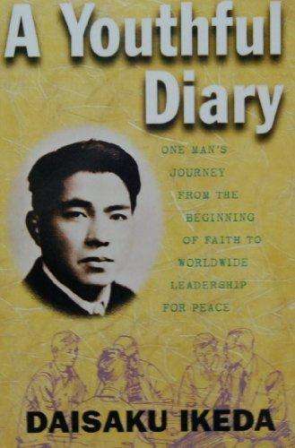 Book cover of A Youthful Diary: One Man's Journey From The Beginning Of Faith To Worldwide Leadership And Peace