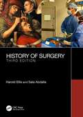 A History of Surgery: Third Edition