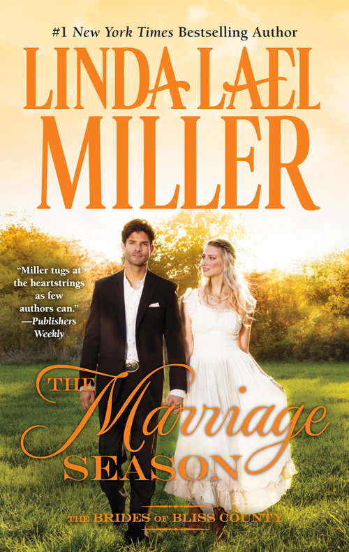 Book cover of The Marriage Season (Brides of Bliss County #3)
