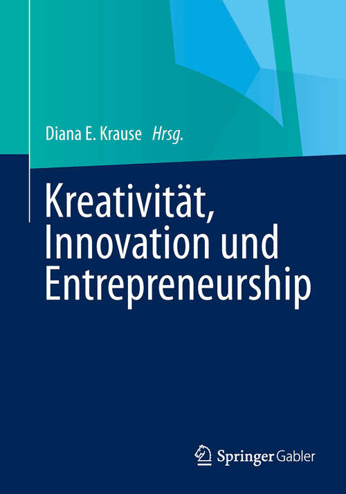 Book cover of Kreativität, Innovation, Entrepreneurship