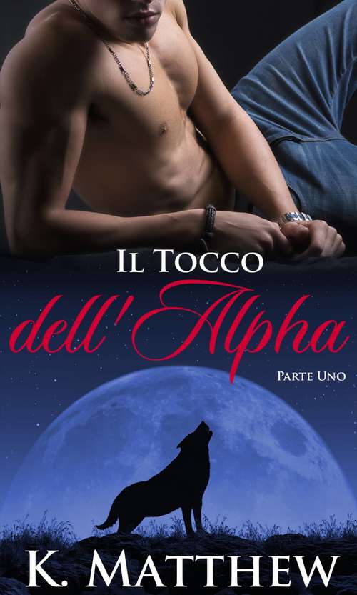 Book cover of Il Tocco dell'Alpha