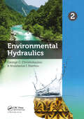 Environmental Hydraulics. Volume 2
