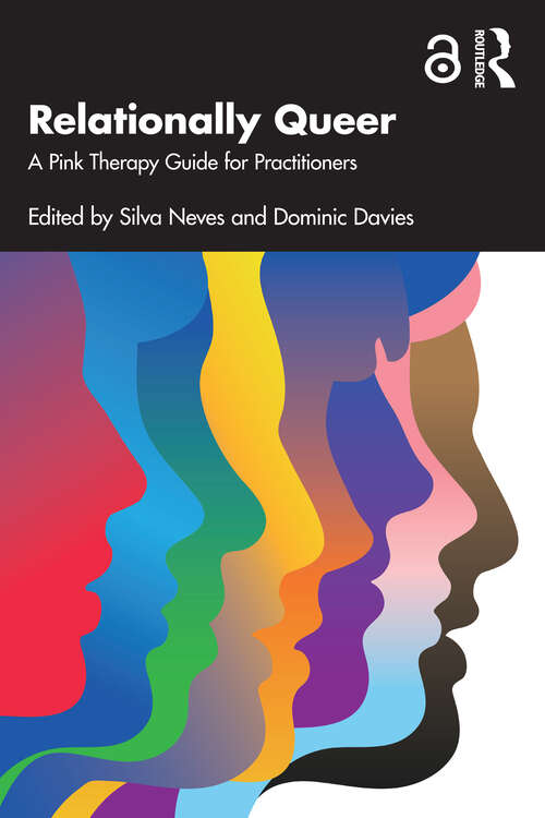 Book cover of Relationally Queer: A Pink Therapy Guide for Practitioners