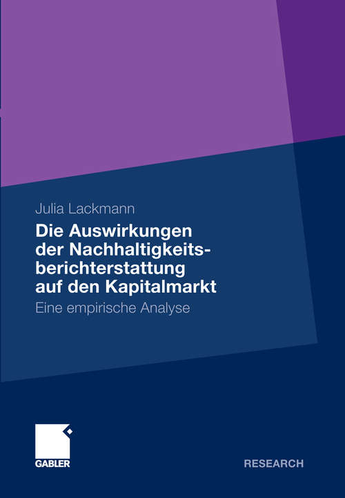 Book cover of Die Auswirkungen der Nachhaltigkeitsberichterstattung auf den Kapitalmarkt
