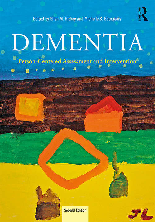 Book cover of Dementia: Person-Centered Assessment and Intervention (2)