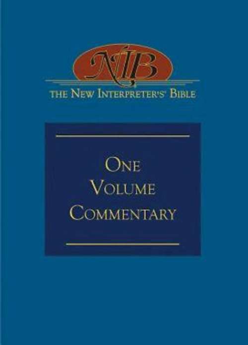 The New Interpreter's® Bible One-Volume Commentary: One-volume Commentary