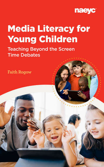 Book cover of Media Literacy for Young Children: Teaching Beyond the Screen Time Debates
