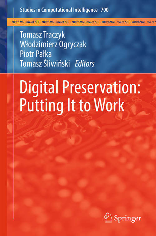 Book cover of Digital Preservation: Putting It to Work