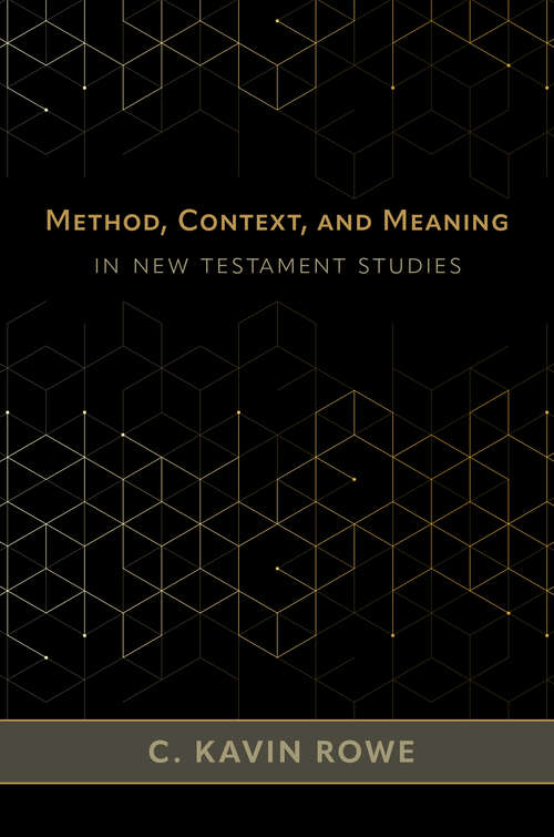 Book cover of Method, Context, and Meaning in New Testament Studies