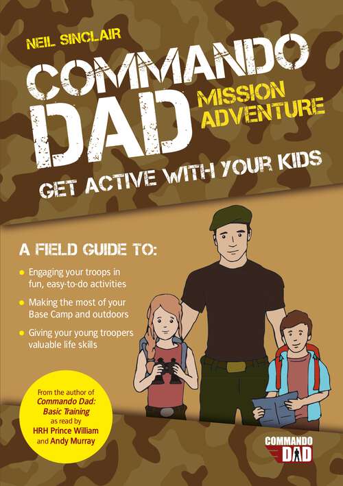 Book cover of Commando Dad: Get Active with Your Kids
