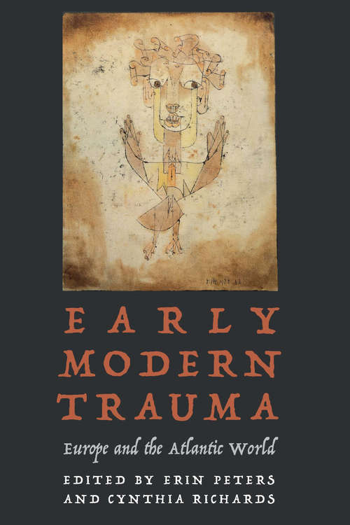 Book cover of Early Modern Trauma: Europe and the Atlantic World (Early Modern Cultural Studies)