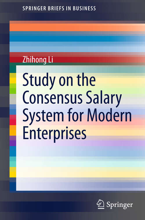 Study on the Consensus Salary System for Modern Enterprises