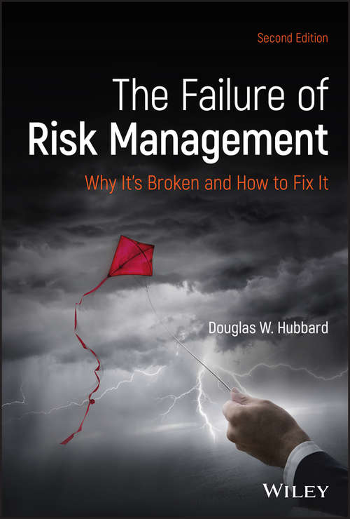 Book cover of The Failure of Risk Management: Why It's Broken and How to Fix It (2)
