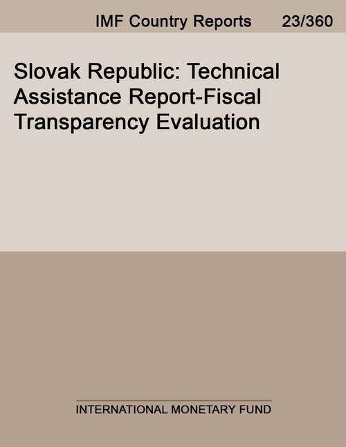 Book cover of Slovak Republic: Technical Assistance Report-Fiscal Transparency Evaluation