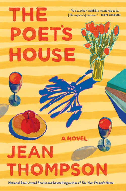 The Poet’s House: A Novel