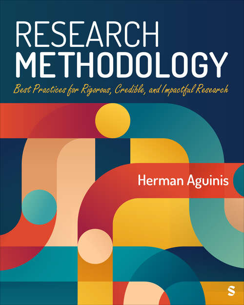 Book cover of Research Methodology: Best Practices for Rigorous, Credible, and Impactful Research