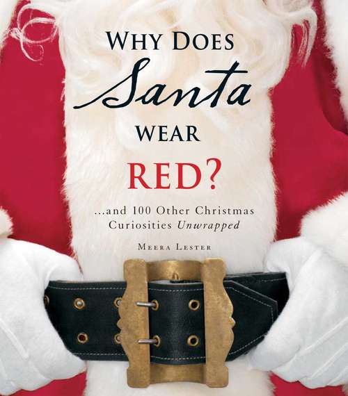 Book cover of Why Does Santa Wear Red?