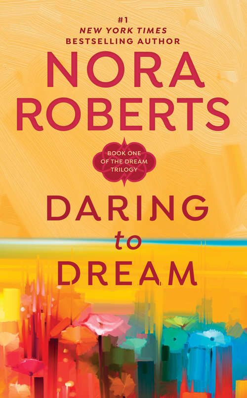 Book cover of Daring to Dream (The dream trilogy #1)