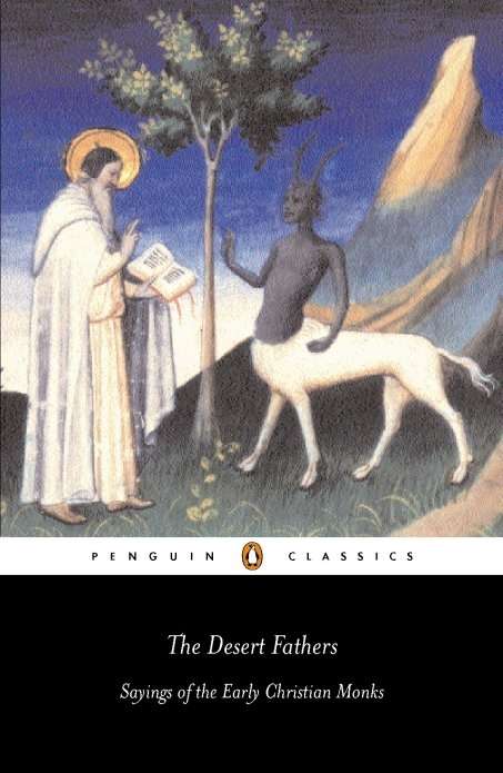 Book cover of The Desert Fathers: Sayings of the Early Christian Monks