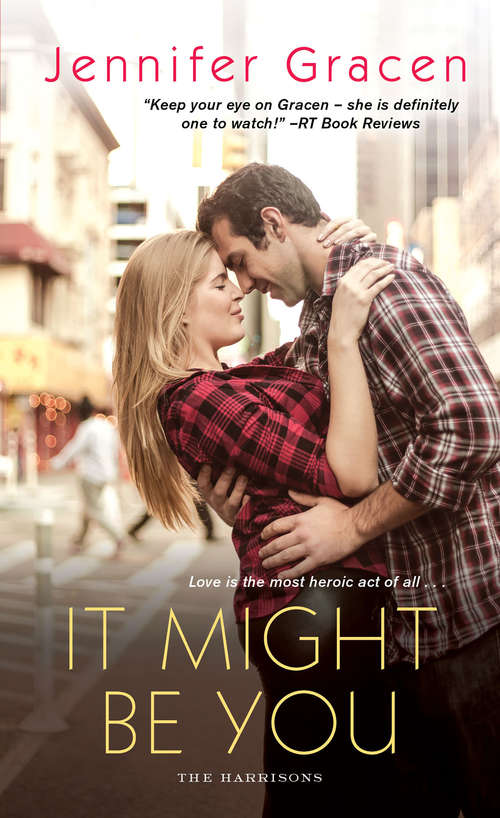 Book cover of It Might Be You (The Harrisons #5)